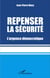 Repenser la sécurité - l'urgence démocratique