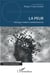 La peur, discours, formes et représentations