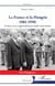 La France et la Hongrie : 1981-1990 - Analyse d'un rapprochement inédit mais limité