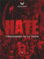 Hate - chroniques de la haine