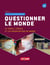 TOUT LE PROGRAMME : QUESTIONNER LE MONDE VOLUME 2 Cycle 2 : Le temps, l'espace et les organisations du monde