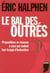LE BAL DES OUTRES