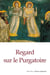 Regard sur le Purgatoire