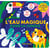 L'eau magique - Dans la jungle