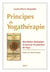 Principes de yogathérapie - révolution biologique et pouvoir de guérison du yoga