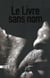 Bourbon Kid Tome 1 : le livre sans nom