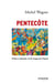Pentecôte - d'hier à demain, le fil rouge de l'esprit