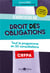 Exercices de droit des obligations - tout le programme en 50 consultations