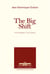 The big shift - the european 21st century