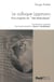 Le colloque Lippmann - aux origines du neo-libéralisme
