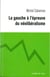 La gauche è l'epreuve du néoliberalisme