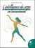 L'intelligence du corps en mouvement : Les fondements de l'énergie et du mouvement Tome 1