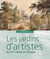 Jardins d'artistes au XIXe siècle en Europe