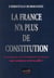 La france n'a plus de constitution -