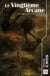 Le vingtieme arcane Tome 2 : les arcanes d'autremonde
