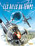 Les ailes du temps Tome 3 : Le temps des Warbirds