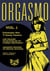 Orgasmo Tome 1