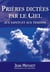 Prières dictées par le ciel aux saints et aux témoins