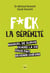 Fuck la serenite