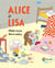 Alice et Lisa Tome 1