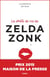 La drôle de vie de Zelda Zonk