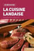 Je découvre : la cuisine landaise
