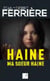 Haine ma soeur haine