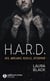 H.A.R.D : hot, arrogant, rebelle, déterminé