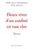 FLEURS VIVES
