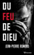 Du feu de Dieu
