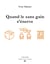 Quand le sans gain s'énerve