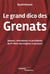 Le grand dico des Grenats : Joueurs, entraîneurs et présidents des origines à nos jours