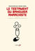 Le testament du banquier anarchiste - dialogues sur le monde