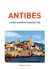 Antibes, a short history of architecture