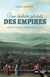 Une histoire globale des empires - après Tamerlan, de 1400 à nos jours