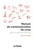 Manuel de communication de crise pour le secteur culturel