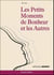 Les petits moments de bonheur et les autres