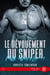 Cuffs collars and love Tome 4 : le dévouement du sniper