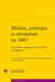 Médias, politique et révolution en 1867 : les échos européens de la bataille de Mentana