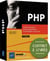 PHP : acquérir les bases de la programmation et développer un site web (3e édition)