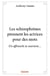 Les schizophrènes prennent les actrices pour des mots - un affranchi se souvient...