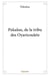 Pakalou, de la tribu des Oyaricoulets