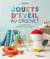 Jouets d'éveil au crochet : 10 créations adaptées aux tout-petits