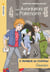Les aventuriers du patrimoine Tome 5 : Panique au château à Dourdan