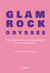 Glam rock odyssée : cinq décennies de transgression(s) dans la pop culture