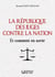 La République des juges contre la nation : Et comment en sortir