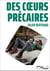 Des coeurs precaires