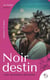 Noir destin