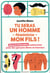 Tu seras un homme féministe mon fils ! manuel d'éducation antisexiste pour des garçons libres et heureux
