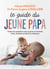 Le guide du jeune papa : Toutes les questions que se pose un homme avant, pendant et après la naissance